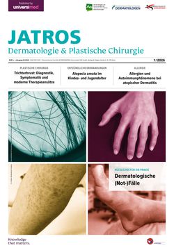JATROS Dermatologie & Plastische Chirurgie 2026/1
