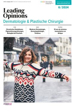 LEADING OPINIONS Dermatologie & Plastische Chirurgie 2024/6